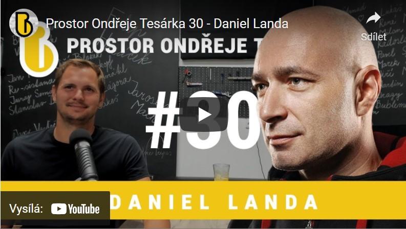 Prostor Ondřeje Tesárka: Daniel Landa